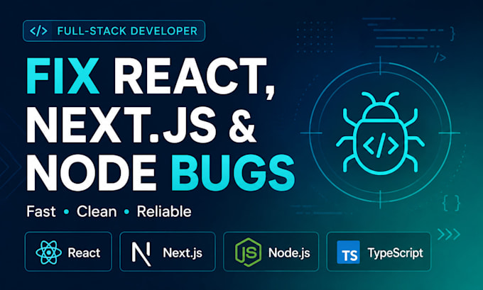 fix bugs in your react next or node application