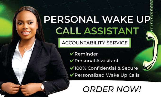 be your personal wake up call assistant, alarm and reminder