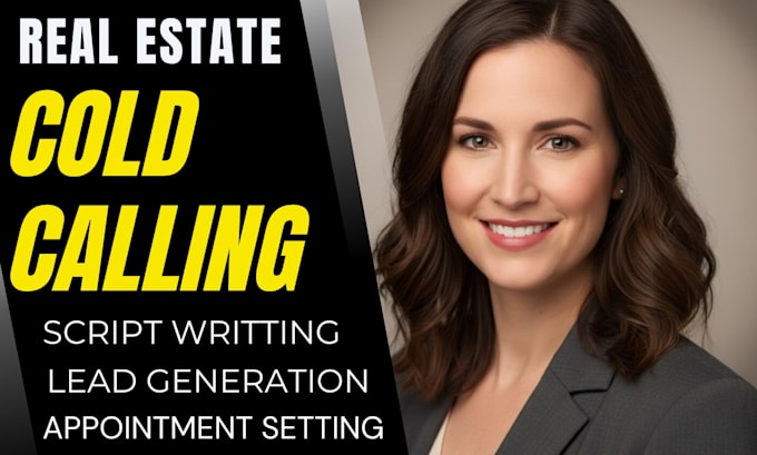 be your professional real estate cold caller appointment setter