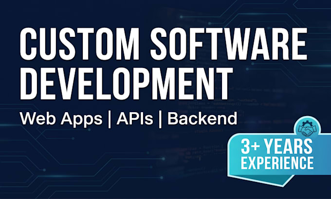 develop custom software web applications and apis