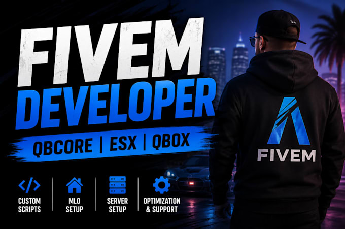 be your fivem developer for qbcore, esx, qbox script, mlo, server setup