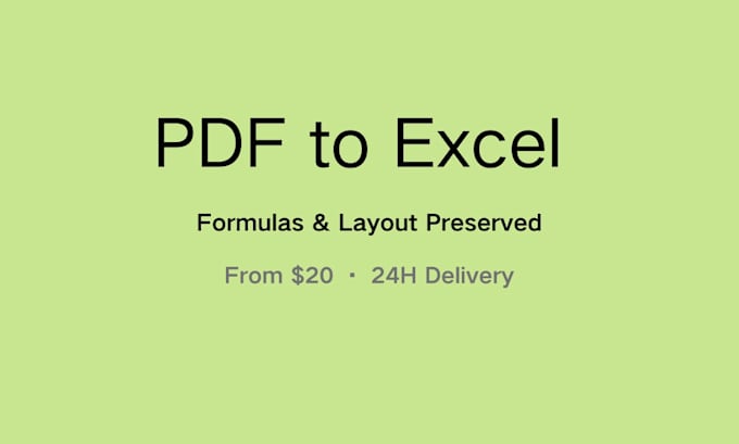 convert PDF to excel with formulas and 1 to 1 layout