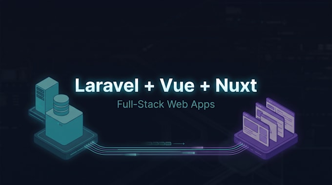 build a full stack web app with laravel, vue and nuxt