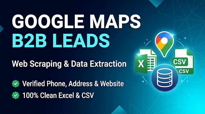 scrape google maps and extract verified b2b leads into excel