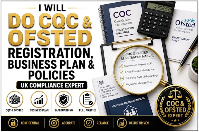 do cqc, ofsted registration, draft business plan and full policies documentation