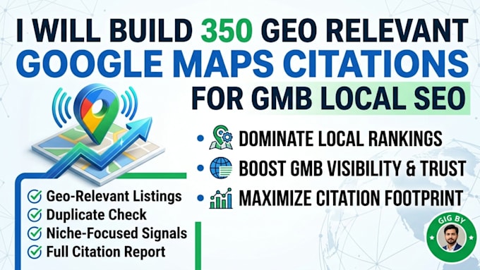 build 360 geo relevant google maps citations for gmb local SEO