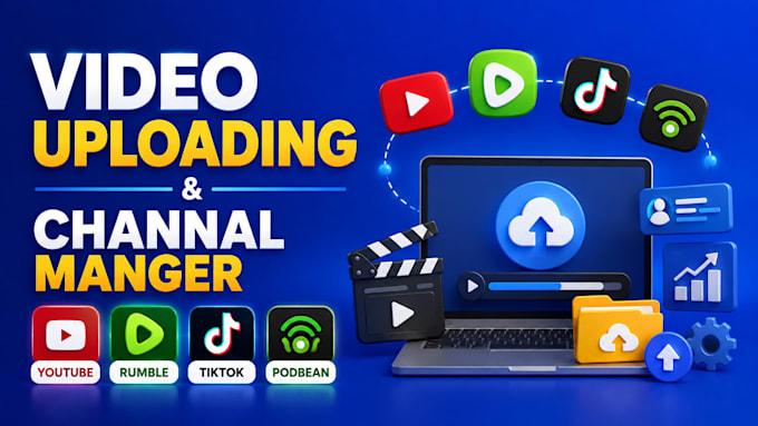 be your professional video uploader and channel manager