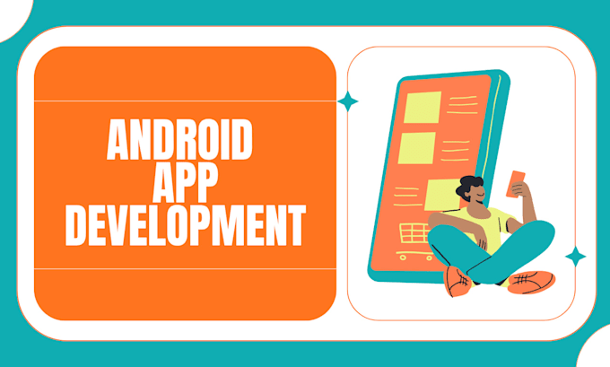 build complete android applications