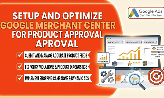 setup and optimize google merchant center for product approval