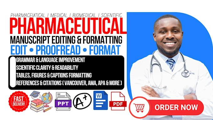 edit and format pharmaceutical article, biomedical manuscripts, medical journal