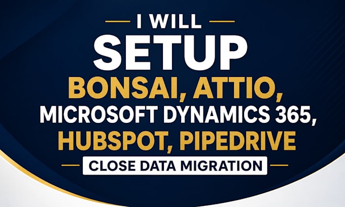 setup bonsai attio microsoft dynamics 365 hubspot pipedrive close data migration