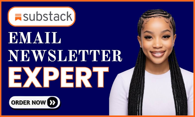 setup, design and grow your substack newsletter and subscribers
