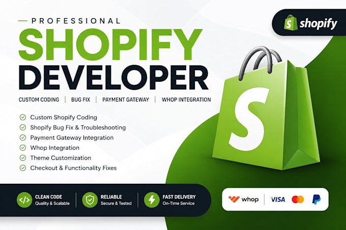 do shopify custom coding shopify bug fix payment gateway whop shopify developer