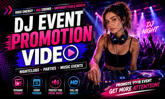 create dj promo videos for nightclubs and parties