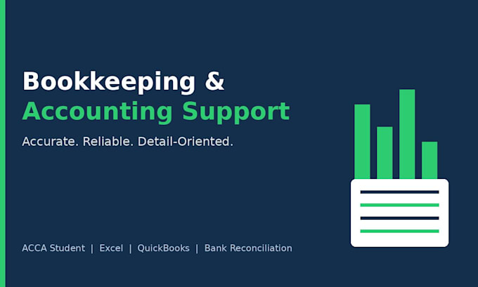 do bookkeeping and accounting support for your  business