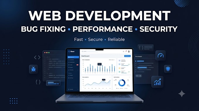 develop, fix bugs, optimize speed, performance and security