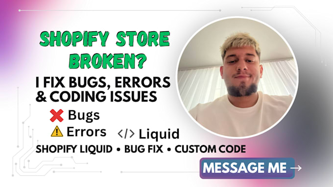 fix shopify bugs, errors, coding issues and customize your store