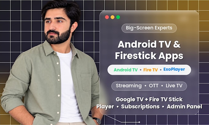 develop android tv app for google tv and firestick