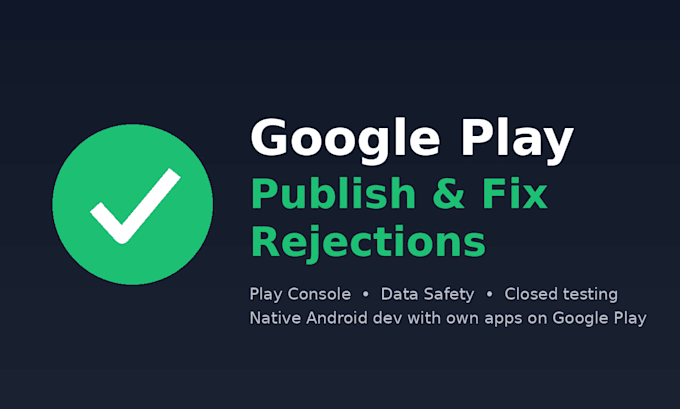 publish your android app on google play and fix policy rejections