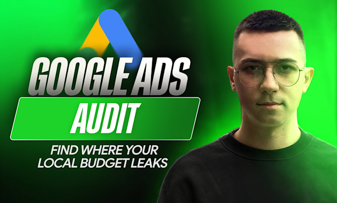 google ads audit for local business local search ads audit