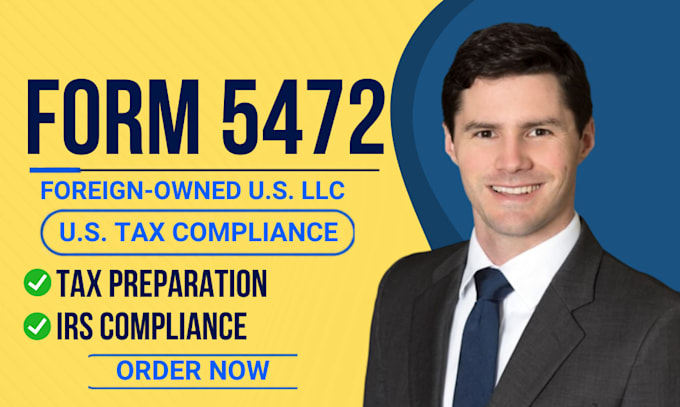 prepare form 5472 for your foreign owned US business