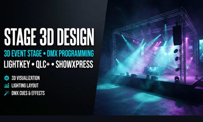 design stage lighting 3d event stage, program dmx cues lightkey, qlc, showxpress
