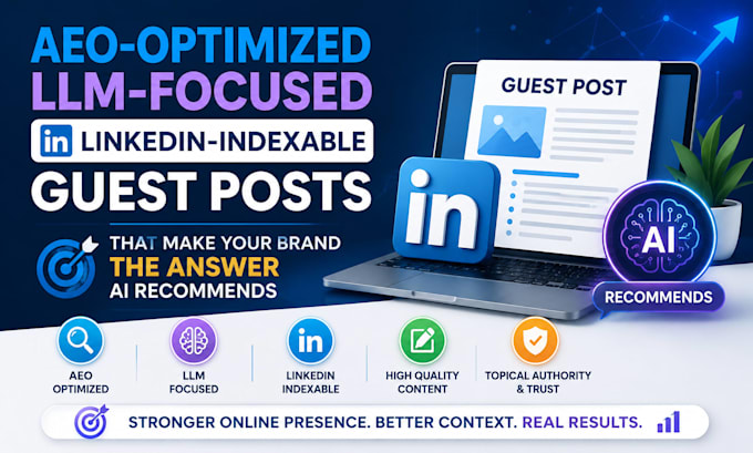 llms and aeo optimized linkedin indexable guest post