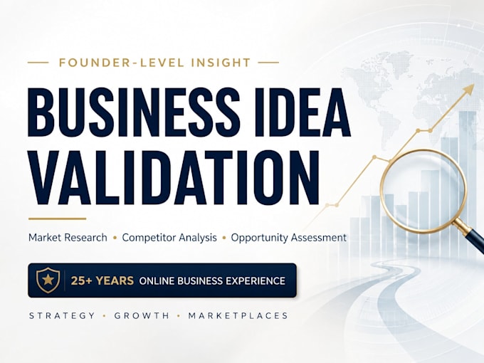 validate your business idea with market research and competitor analysis