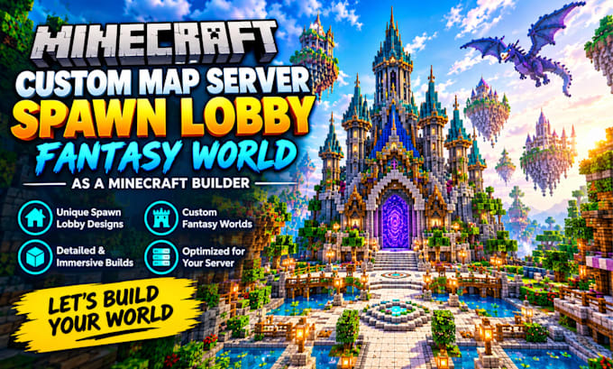 build custom minecraft map server spawn lobby fantasy world as minecraft builder