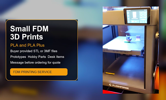 3d print your small fdm prototype or part in pla