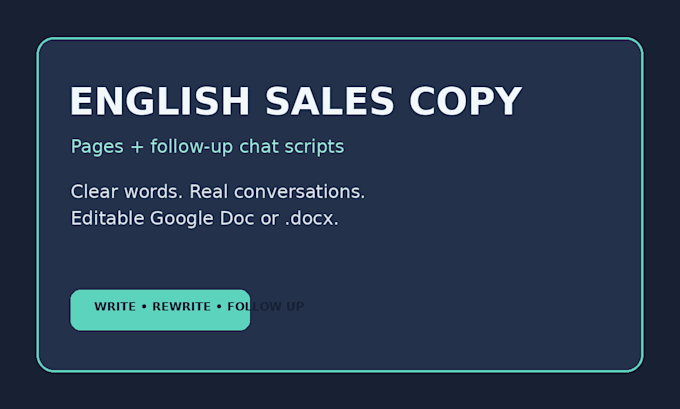 write english sales copy or 8 follow up chat scripts