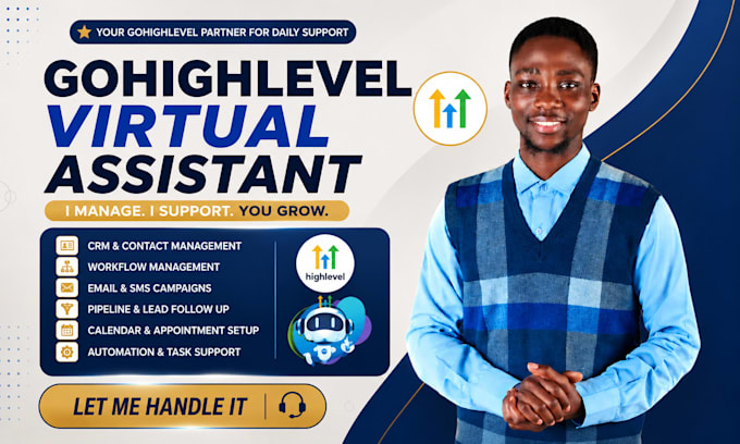 be your gohighlevel virtual assistant for CRM, automation and customer support