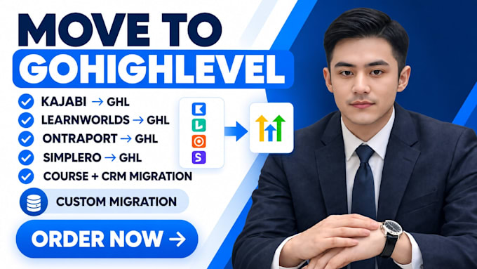 migrate kajabi, learnworlds, ontraport to gohighlevel