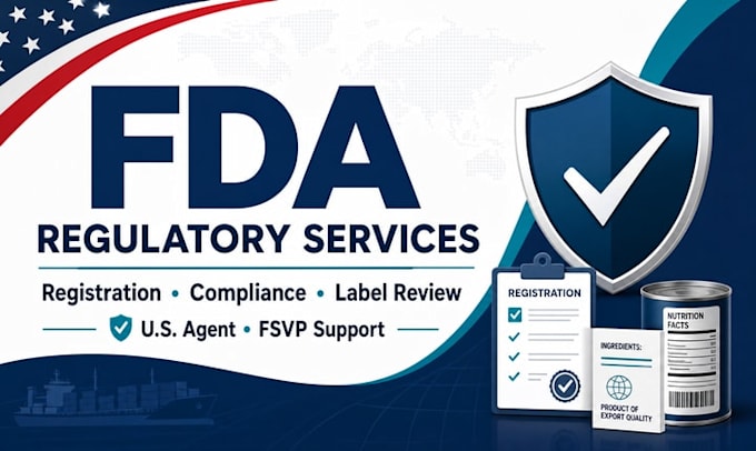 provide fda registration, fda compliance, US agent and import permit