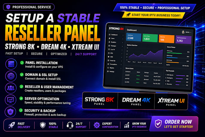 setup a stable reseller panel, strong 8k, dream 4k, xtream ui