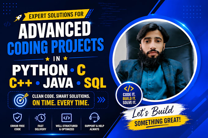 do advanced python, c,  cpp, java and sql coding projects