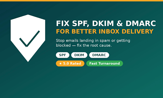 fix spf, dkim, dmarc for better inbox delivery and reduce spam