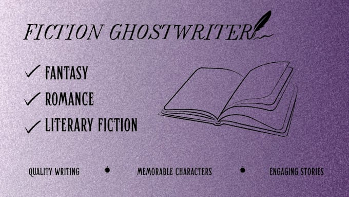 ghostwrite your fantasy, romance and literary fiction
