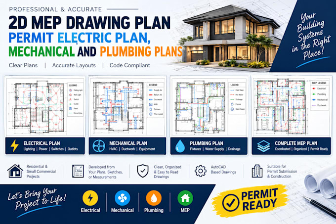 provide 2d mep drawing, permit electrical plan, mechanical and plumbing plan