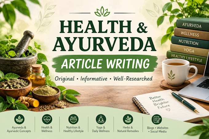 write engaging health and ayurveda articles