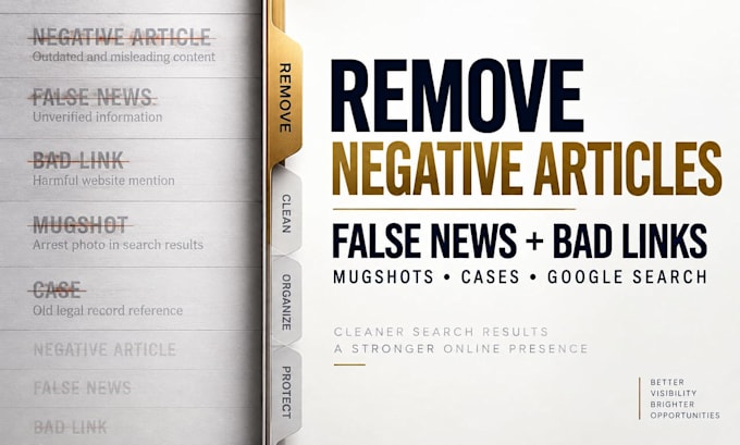remove negative articles false bad news links mugshots cases from google search