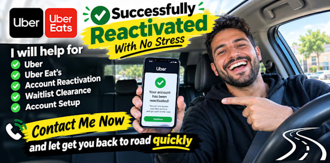 help for uber, uber eat account reactivation, waitlist clearance, account setup