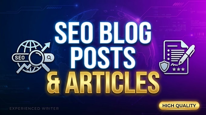 write SEO optimized blog posts and articles for your website