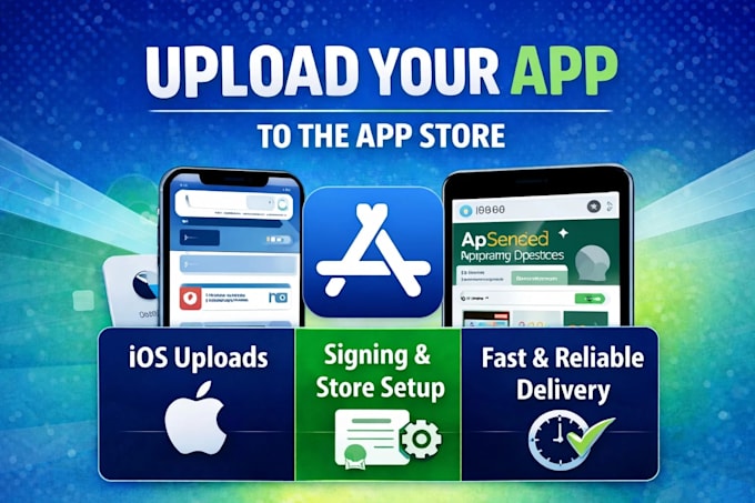 upload your ios and android app to app store and google play