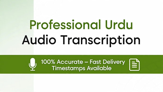 transribe urdu audio to text accurately in 24 hours