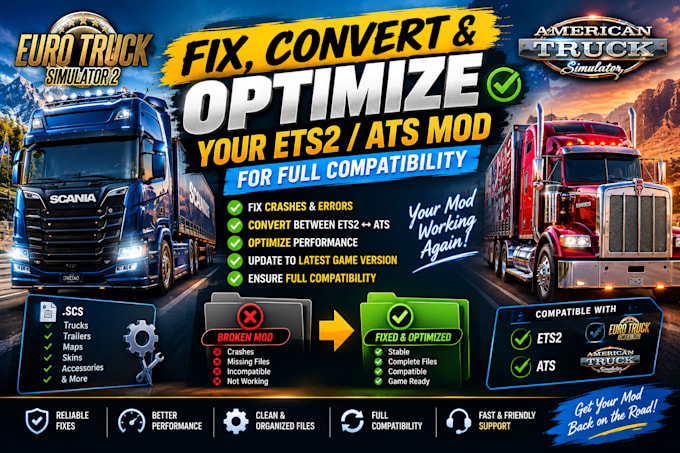 fix, convert, and optimize your ets2 ats mod for full compatibility
