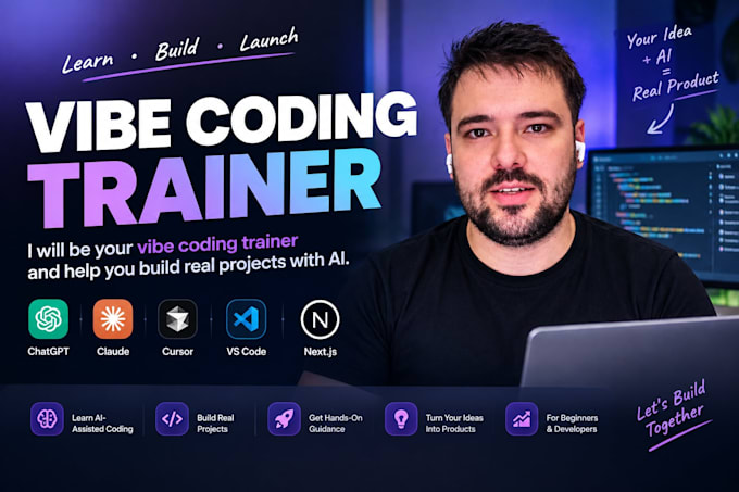 be your vibe coding trainer and help you build real projects with ai