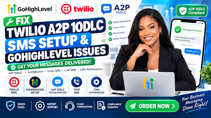 fix twilio a2p 10dlc, sms setup, website gohighlevel and sms compliance issues
