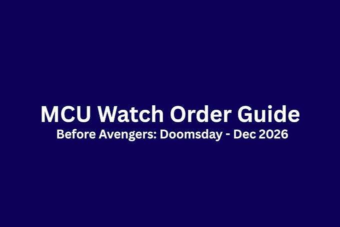 write your mcu watch order guide before doomsday