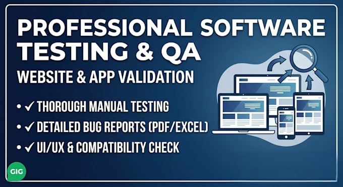 perform manual software testing, website QA,
